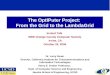 The OptIPuter Project: From the Grid to the LambdaGrid
