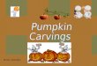 Pumpkin carvings