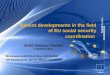 2011 - Recent developments in the field of EU social security coordination