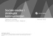 Sociale medier i strategisk kommunikation - Update, 2012