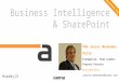 Business Intelligence & SharePoint - SharePoint Day 2013