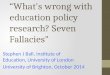 SEMINAR:What’s wrong with education policy research? Seven fallacies