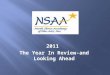 Recap from the nsaa founder 2011 powerpoint