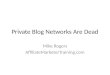 Private Blog Networks Are Dead!