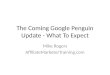 The Coming Google Penguin Update