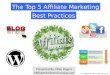 The Top 5 Affiliate Marketing Best Practices