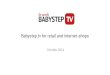 Presentation Babystep.tv for retail and internet shops