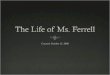 Ms. Ferrell