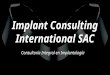 Implant consulting international