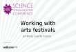 SCC2013 - Working with arts festivals - Jen Wong