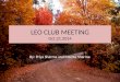 Leo Club Meeting: Oct. 21