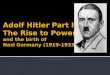 Adolf Hitler: The Rise to Power