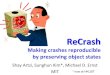 ￼ReCrash: Making crashes reproducible by preserving object states (ECOOP 2008)