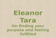 Eleanor Tara on finding your purpose and feeling fulfilled