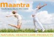 Maantra health care products