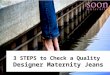 3 Steps to Check a Quality Designer Maternity Jeans