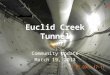 Euclid creek tunnel ppt mar2013