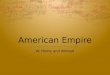 Lecture 5: American Empire