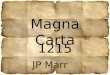 JP MARR - MAGNA CARTA!