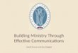 Building Ministry Through Effective Communications