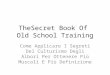 The secret book of the old school training
