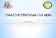 RESEARCH PROPOSAL OUTLINES RSS6 2014
