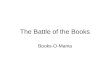 The battle of the books