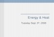 Unit 2 Notes- Heat and Energy- Komperda