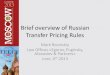 Mark Rovinskiy. Brief Overview of Russian Transfer Pricing Rules 06.06.2013