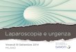 Laparoscopia e peritonite: malattia diverticolare