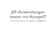 JSF Anwendungen testen mit AcceptIt