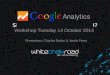 WCR Google Analytics Workshop - October 2014