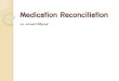 Medication reconciliation slide