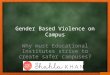 Campus Assaults- Why Universities should strive to prevent gender based violence on campus?