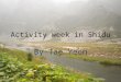 Activity week in shidu#2