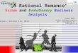 A Rational Romance: Scrum and Business Analysis