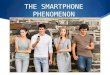 The smartphone phenomenon