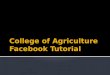College of Agriculture Facebook Tutorial