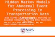 Hidden Markov Models for Abnormal Event Processing in Transportation Data Streams