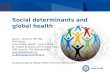 Social determinants and Global Health