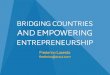 Bridging Countries and Empowering Entrepreneurship - Frederico Lacerda