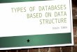 Types of databases based on data structure