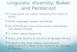 Linguistic Diveristy: Babel or Pentecpst