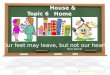 C1 Topic 6 House & Home