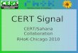 CERT Signal- RHoK-Chicago 2010