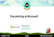 Storytelling at Microsoft, presented by Rob Wolf