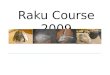 Raku course 2009