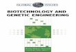 Biotechnology and genetic engineering
