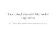 Sacco And Vanzetti Memorial Day 2013