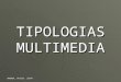 Tipologias Multimedia